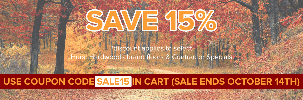 Fall Sale on top quality Hurst Hardwoods brand and Contractor Specials by Reserve Hardwood Flooring